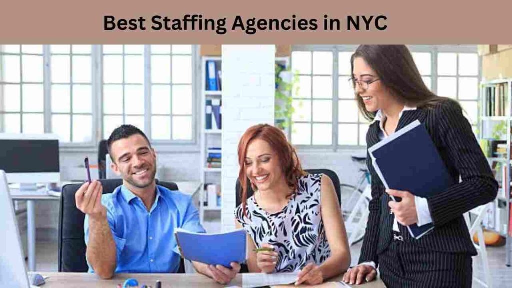 Best Staffing Agencies in NYC