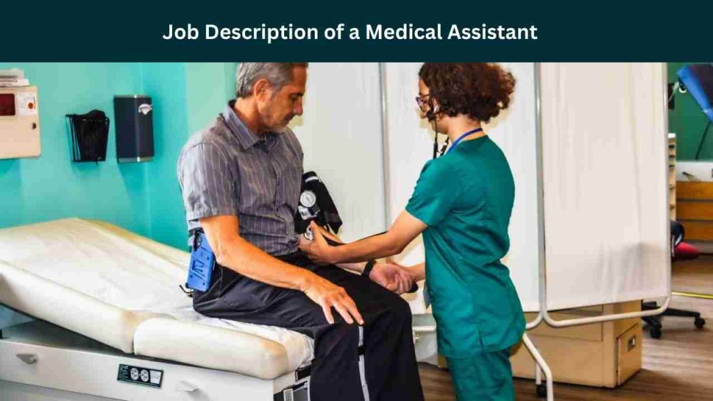 Job Description of a Medical Assistant